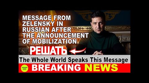 Breaking news !! First statement from Zelenskiy after Russia's partial mobilization announcement !!