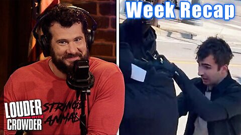 ALLEN BODY-CAM,TRUMP AUDIO LEAKS,PRIDE RALLY BRAWL |Louder with Crowder| Week Recap