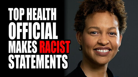 Top Health Official Makes Racist Statements