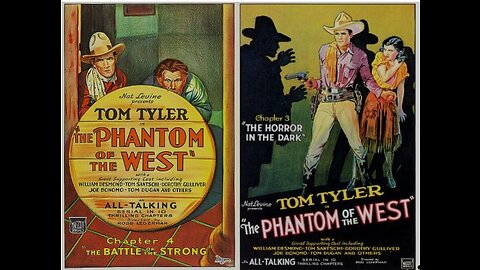 THE PHANTOM OF THE WEST (1931)--a 10-chapter colorized compilation serial