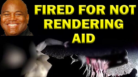 Fired For Not Rendering Aid To Shooting Victim On Video! LEO Round Table S06E49c