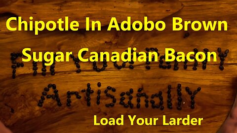 Chipotle In Adobo Brown Sugar Canadian Bacon