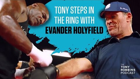 Listen. Follow directions. Don’t quit | Life lessons with Evander Holyfield and Tony Robbins