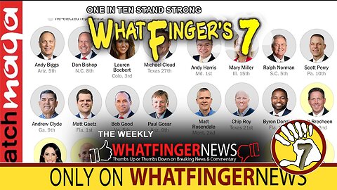 ONE IN TEN STAND FIRM: Whatfinger's 7