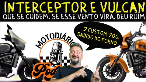 INTERCEPTOR e VULCAN que se cuidem. Se o VENTO VIRA DEU RUIM: 2 Custom de 700cc saindo do FORNO