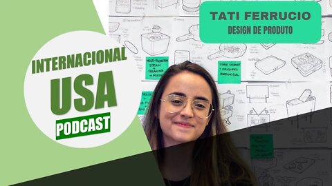 Podcast Profissão: Designer – Entrevista Tati Ferrucio (Design De Produto)