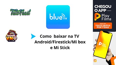 Como Baixar o bluetv na tv Android/ fire stick / mi stick e mi box