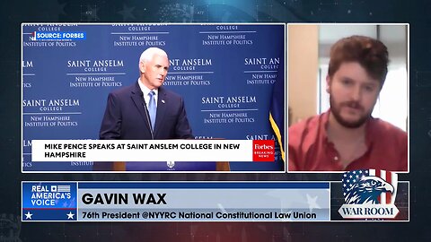 Gavin Wax On Why Pence Fears Populism: “The Populist Movement Worldwide Is Ascended”
