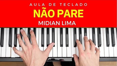 Não Pare - Midian Lima - Aula de Teclado