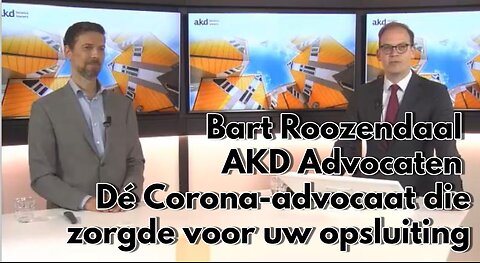 Bart Roozendaal | AKD Advocaten | Dé Corona-advocaat die zorgde voor uw opsluiting