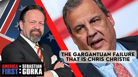 The gargantuan failure that is Chris Christie. Boris Epshteyn with Sebastian Gorka