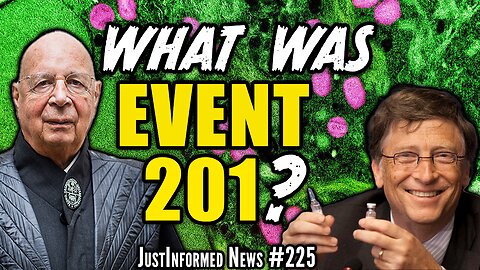 The SECRET TRUTH About EVENT 201 & The COVID Pandemic HOAX! | JustInformed News #225