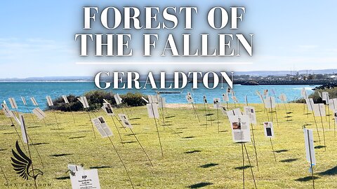 FOREST OF THE FALLEN - GERALDTON