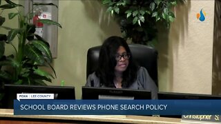 Lee County School Board reviews phone search policy