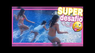 UM SUPER DESAFIO DA PISCINA - 3 irmãs demais