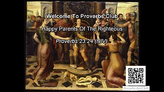 Happy Parents Of The Righteous - Proverbs 23:24