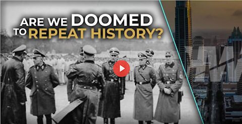 ARE WE DOOMED TO REPEAT HISTORY ( chilling info here)