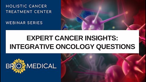 Expert Cancer Insights: Your Integrative Oncology Questions Answered | Dr Nathan Goodyear, MD, MD(H)