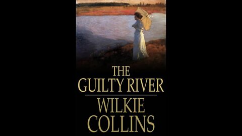 The Guilty River by Wilkie Collins - Audiobook