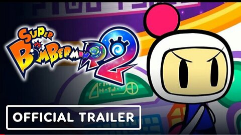 Super Bomberman R 2 - Official Launch Trailer