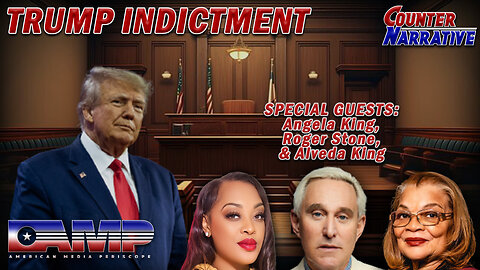 Trump Indictment with Angela King, Roger Stone, & Alveda King | Counter Narrative Ep. 82