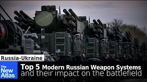 Top 5 Russian Weapon Systems: And How They Impact Modern Warfare - theNewAtlas & MilTec