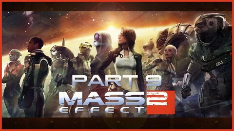 Mass Effect 2 (PS3) Playthrough | Part 9 (No Commentary)