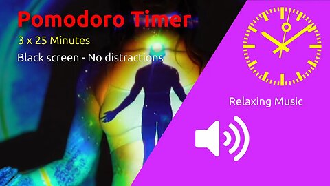 Pomodoro Timer 3 x 25min ~ Relaxing Music for Stress Relief ~ Calming Music ~ Relaxation, Sleep