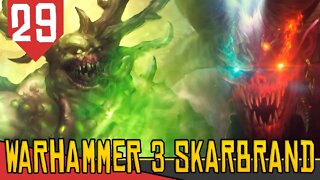 SENHOR DAS DOENÇAS - Total War Warhammer 3 Skarbrand #29 [Gameplay Português PT-BR]