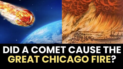 Did a COMET cause the Great Chicago Fire? (Seriously...a comet)