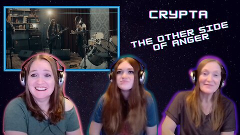 First Time Hearing | Crypta | The Other Side Of Anger | 3 Generation Reaction