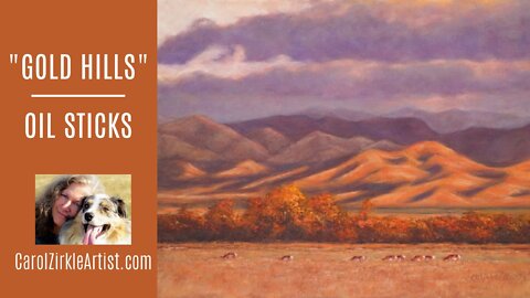 FULL LENGTH PAINTING OIL | "Gold Hills" | Oil Stick Art | Montana Artist Carol Zirkle
