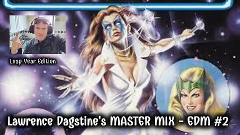 Lawrence Dagstine's Master Mix EDM #2 | Leap Year 2024