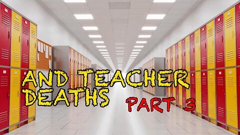 MASS VACCINATION AND TEACHERS DEATH - PART 3