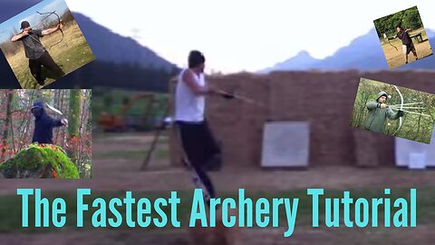 Fastest Archery Tutorial