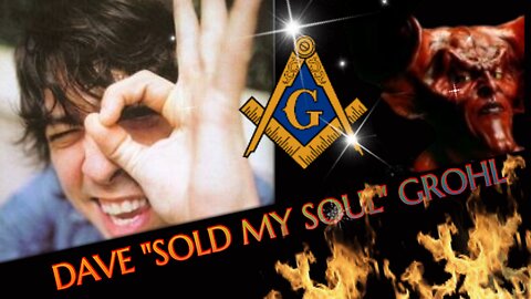 DAVE "SOLD MY SOUL" GROHL