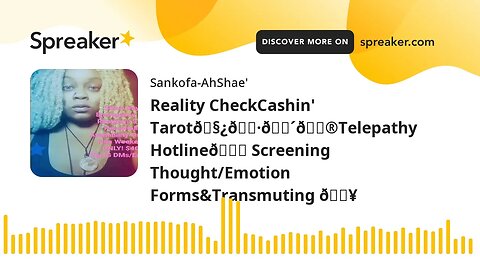 Reality CheckCashin' Tarot🧿🍷🎴🔮Telepathy Hotline📞 Screening Thought/Emotion Forms&Transmuting 🔥