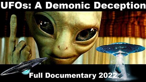 UFOs: A Demonic Deception FULL DOCUMENTARY (2022)