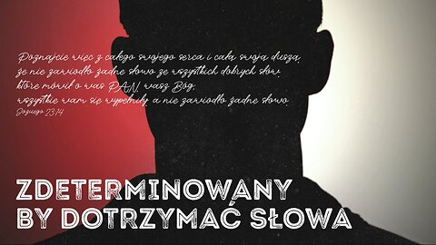 2024.01.28 - ZDETERMINOWANY BY DOTRZYMAC SLOWA - Pastor Maciek