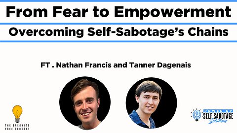 From Fear To Empowerment: Featuring Tanner Dagenais.