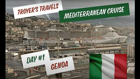 Mediterranean Cruise Day #1 Genoa, Italy on MSC Bellissima