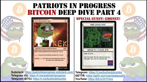 Patriots In Progress: Bitcoin Deep Dive Part 4