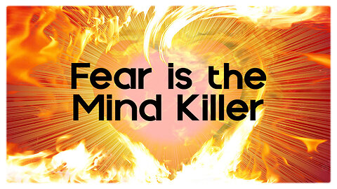 ⭐️ Fear is the Mind Killer - Turn Off Your TVs! 📺