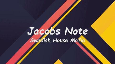 Swedish House Mafia - Jacobs Note (Lyrics)