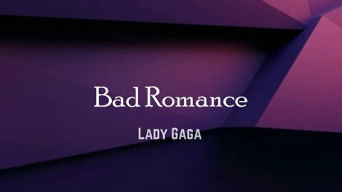 Lady Gaga - Bad Romance (Lyrics)