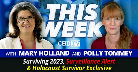 Surviving 2023, Surveillance Alert & Holocaust Survivor Exclusive
