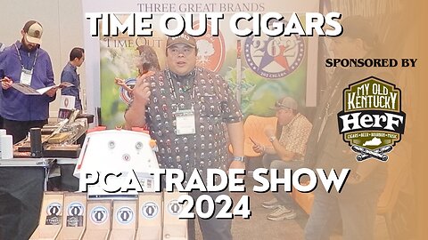 PCA 2024: Time Out Cigars