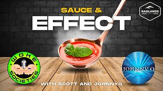 Sauce and Effect Ep 33 - Fri 7:30 PM ET -