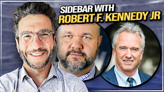 Sidebar with Robert F. Kennedy Jr. - Viva & Barnes LIVE!