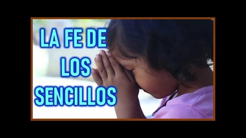 LA FE DE LOS SENCILLOS - CRISIS EN LA IGLESIA - CARLOS RODRIGUEZ CAÑON